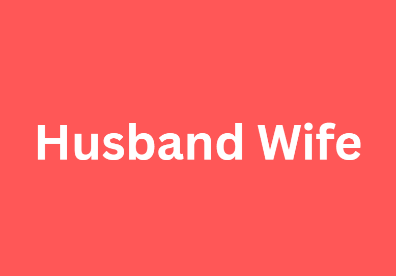 Husband Wife