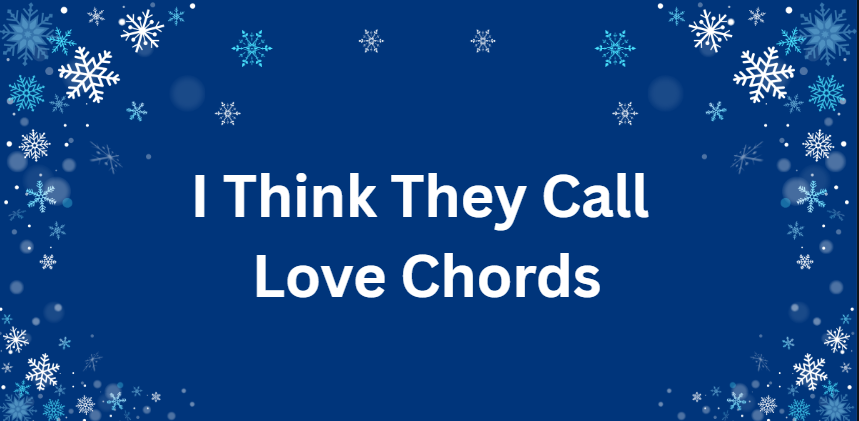 I Think They Call This Love Chords