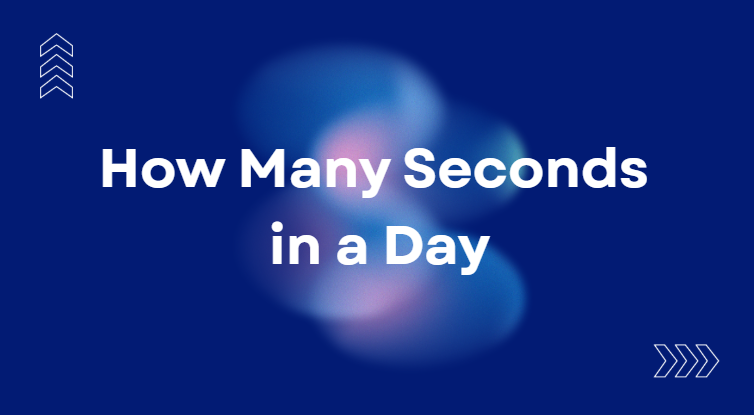 How Many Seconds in a Day