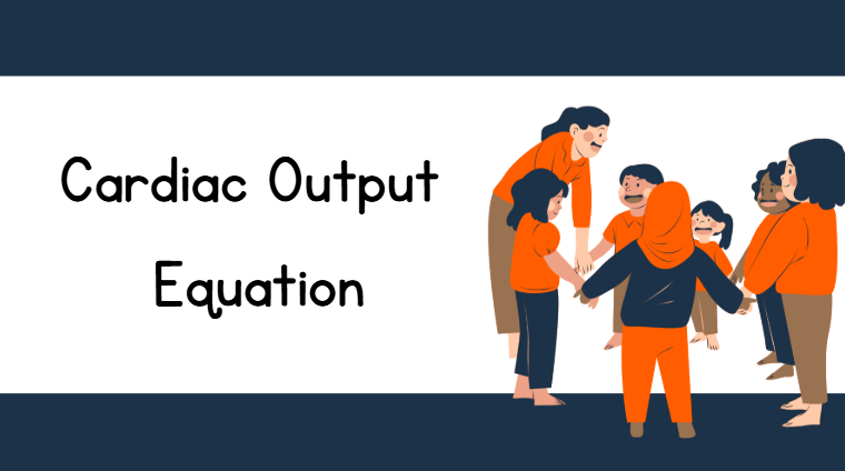 Cardiac Output Equation