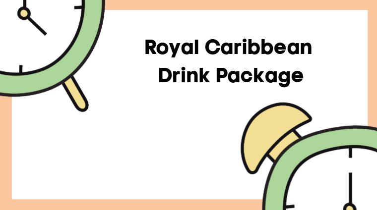 Royal Caribbean Drink Package
