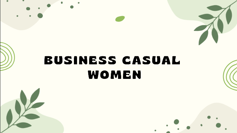 Business Casual Women