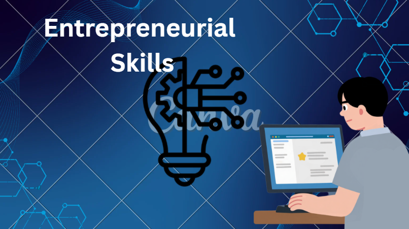 Entrepreneurial Skills