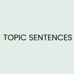 TOPIC SENTENCES