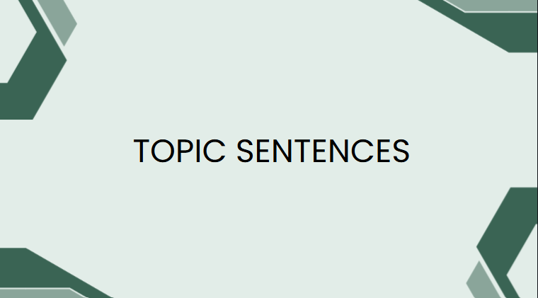 TOPIC SENTENCES